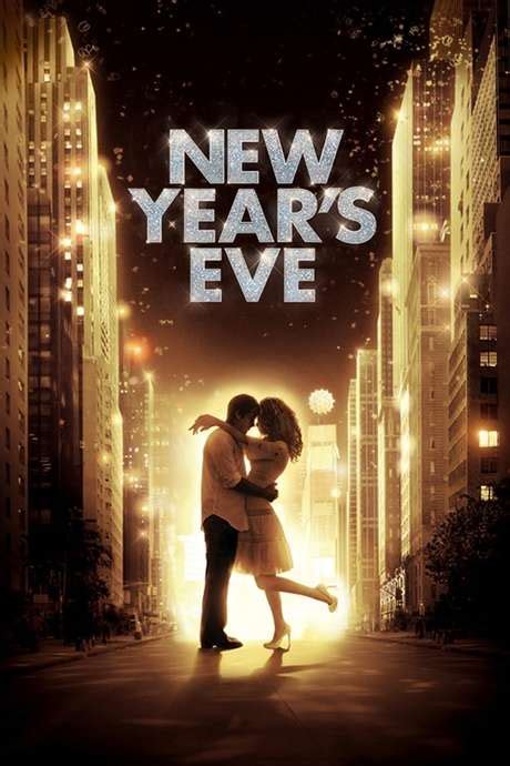 Ring in the New Year with 2011's Must-See Film: A Look at New Year's Eve